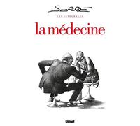 Claude Serre – Les Intégrales Serre : La Médecine – L'intégrale – Cartonné