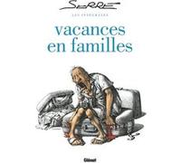 Les Intégrales Serre - Vacances en familles Claude Serre (Auteur)