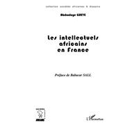 Les intellectuels africains en france - Abdoulaye Gueye - L'harmattan - broché - Essai