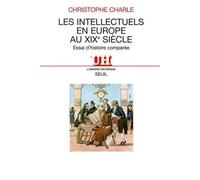 Les Intellectuels en Europe au XIXe siècle. Essai d'histoire comparée