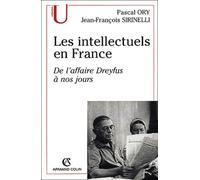 Les intellectuels en France: De l'affaire Dreyfus à nos jours