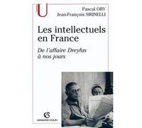 Les intellectuels en France De l'affaire Dreyfus à nos jours - Pascal Ory - Armand Colin - broché - Scolaire / Universitaire