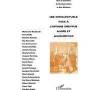 Les Intellectuels face à l'affaire Dreyfus alors et aujourd'hui - Roselyne Koren - L'harmattan - broché - Livre