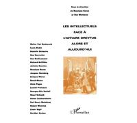 Les Intellectuels face à l'affaire Dreyfus alors et aujourd'hui - Roselyne Koren - L'harmattan - broché - Livre