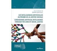 Les intelligences artificielles au prisme de la justice sociale Considering Artificial Intelligence Through the Lens of Social Justice - Karine Gentelet - Hermann - broché - Essai