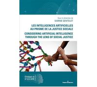 Les intelligences artificielles au prisme de la justice sociale Considering Artificial Intelligence Through the Lens of Social Justice - Karine Gentelet - Hermann - broché - Essai