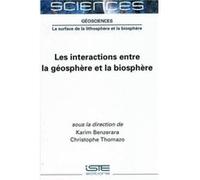Les interactions entre la gosphre et la biosphre - Karim Benzerara - Iste Editions IPSUK - Livre en Anglais Karim BenzeraraKarim Benzerara (Auteur)