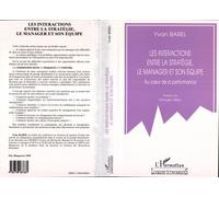 Yvan Barel – Les interactions entre la stratégie, le manager et son équipe – Broché – L'Harmattan