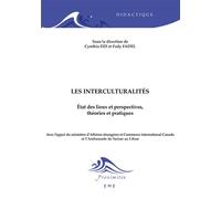 Les Interculturalités Etat des lieux et perspectives, théories et pratiques - Cynthia Eid - Eme Et Intercommunications - broché - Etude