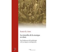 Les interdits de la musique en islam Aux fondements de la polémique et de ses impacts contemporains - El Asri - Cerf - broché - Essai