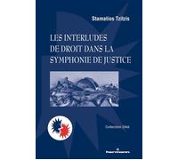 Les interludes de droit dans la symphonie de justice - Stamatios Tzitzis - Hermann - broché - Essai
