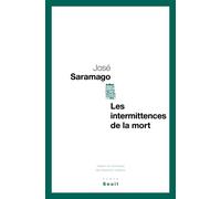 Les Intermittences de la mort - José Saramago - Seuil - broché - Roman