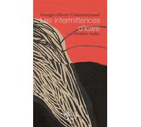 Les intermittences d'Icare - G.O. Chateaureynaud - Du Chemin De Fer Eds - broché - Roman