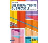 Les Intermittents du spectacle Serge Proust (Auteur)