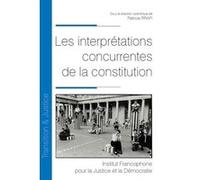 Les interprétations concurrentes de la constitution Patricia Rrapi (Auteur)