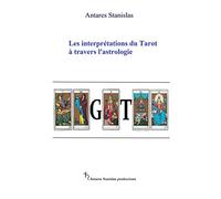 Les interprétations du Tarot à travers l'astrologie
