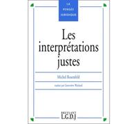 Les interprétations juste - Rosenfeld m. - Lgdj - broché - Essai