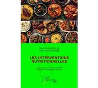 Les interventions nutritionnelles - Akory Ag Iknane - L'harmattan - broché - Essai