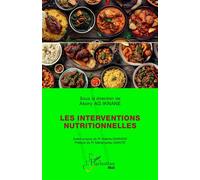 Les interventions nutritionnelles - Akory Ag Iknane - L'harmattan - broché - Essai