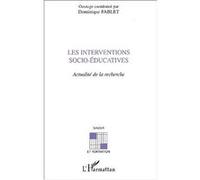 Les interventions socio-éducatives Dominique Fablet (Auteur)