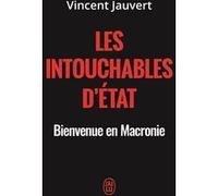 Les intouchables d'État Vincent Jauvert (Auteur)