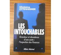 Les Intouchables : Grandeur et décadence d'une caste : L'Inspection des Finances