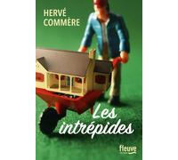 Les Intrépides - Hervé Commère - Fleuve Eds - broché - Roman