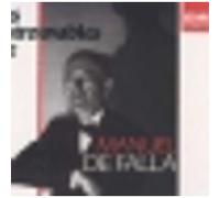 Manuel de Falla – Les Introuvables de Manuel de Falla – Parlophone – Enregistrements 1952–1956