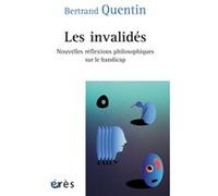 Les invalidés Bertrand Quentin (Auteur)