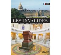 LES INVALIDES LE MUSEE DE L'ARMEE LE TOMBEAU DE NAPOLEON