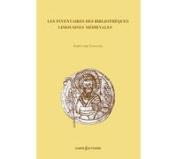 Les inventaires des bibliothèques limousines médiévales