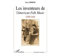 Les Inventeurs de l'American Folk Music