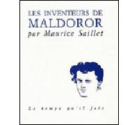 Les Inventeurs de Maldoror - Maurice Saillet - Le Temps Qu'il Fait - broché - Livre