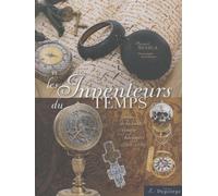 Les inventeurs du temps: Trésors de la haute époque horlogère (1500-1700)