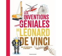 Les inventions (toujours) géniales de Léonard de Vinci - Marc Lesage - Bayard Jeunesse - cartonné - Document jeunesse
