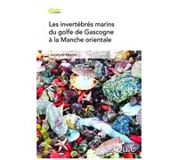 Les Invertébrés Marins Du Golfe De Gascogne À La Manche Orientale