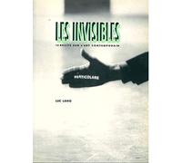 Les Invisibles : 12 récits sur l'art contemporain