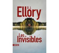 Les Invisibles - le nouveau thriller intense de R.J. Ellory, à la naissance du profilage