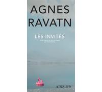 Agnes Ravatn – Les Invités – Roman – Traduction Terje Sinding – Broché