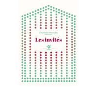 Les invités - Charlotte Moundlic - Thierry Magnier Eds - Poche - Roman cadet dès 6 ans