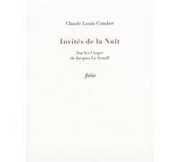 Les Invités de la nuit Sur les visages de Jacques le Scanff - Claude Louis-Combet - Fario - broché - Essai