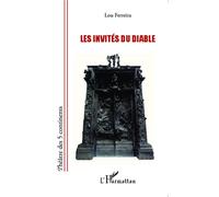 Lou Ferreira – Les invités du diable – Théâtre – Broché – L'Harmattan