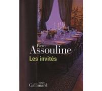 Pierre Assouline – Les invités – Roman – Broché – Gallimard