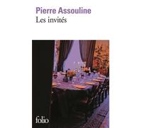 Les invités - Pierre Assouline - Gallimard - Poche - Roman