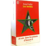 Les Invités: Vingt ans dans les prisons du roi Hassan II