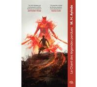 M.H. Ayinde – Le Chant des légendes perdues – Les Invocateurs, Tome 1 – Poche