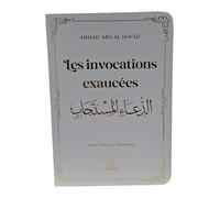 LES INVOCATION EXCAUCéES - ARABE FRANçAIS PHONéTIQUE - POCHE (10X14) - BLANC