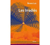 Les Irradiés
