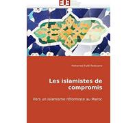 Les Islamistes De Compromis