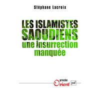 Les islamistes saoudiens: Une insurrection manquée